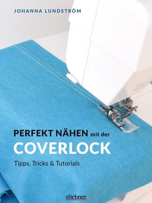 cover image of Perfekt Nähen mit der Coverlock
